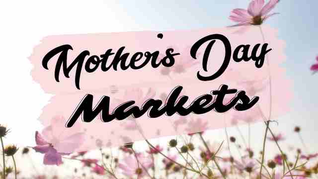 Thumbnail Mother's Day Markets